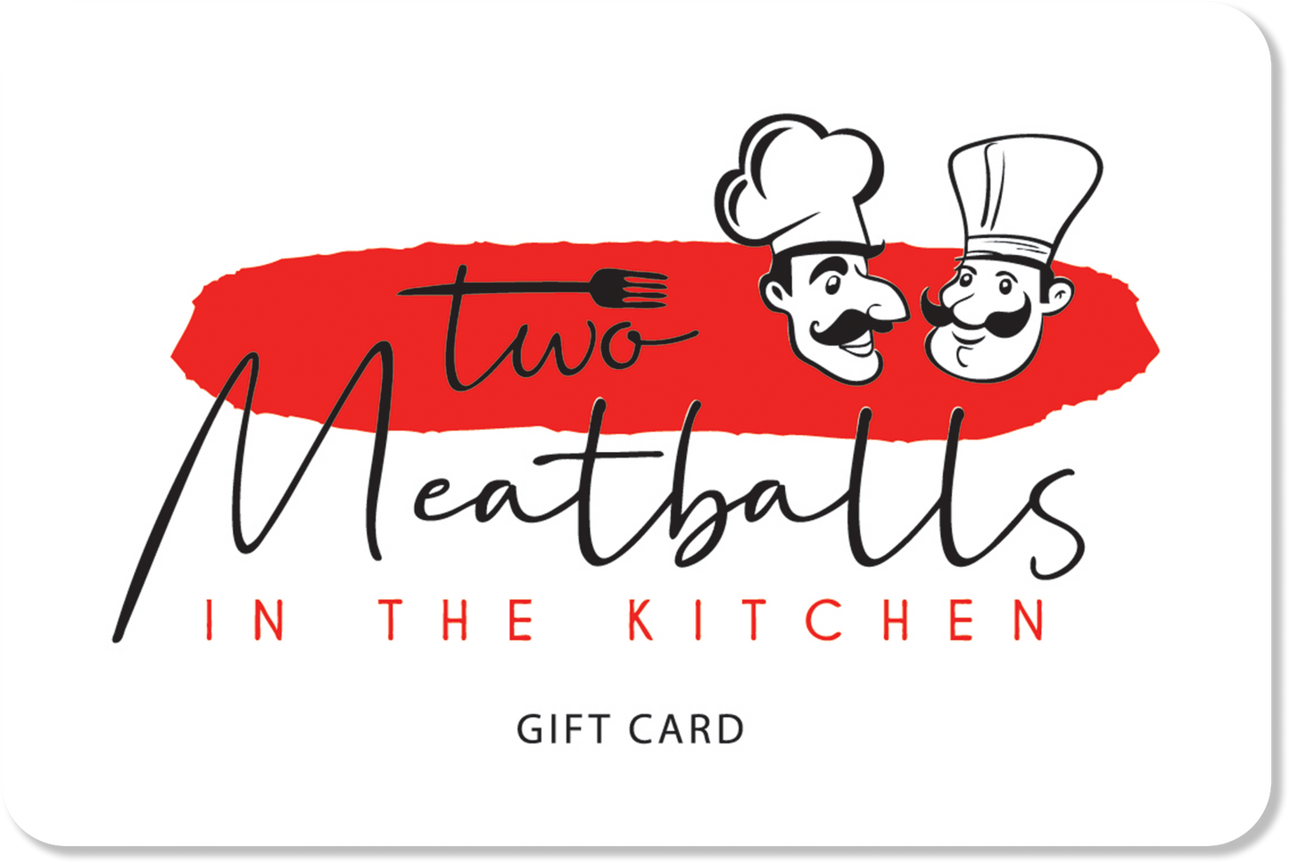2 MEATBALLS GIFT CARDS